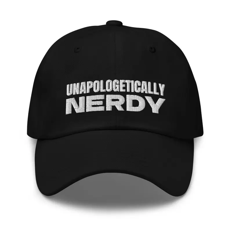 Unapologetically Nerdy Cap